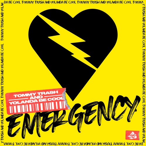 Tommy Trash, Yolanda Be Cool - Emergency (Extended Mix) [SWEATDS556]